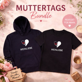 Muttertags-Bundle: Weinliebe (T-Shirt + Hoodie)